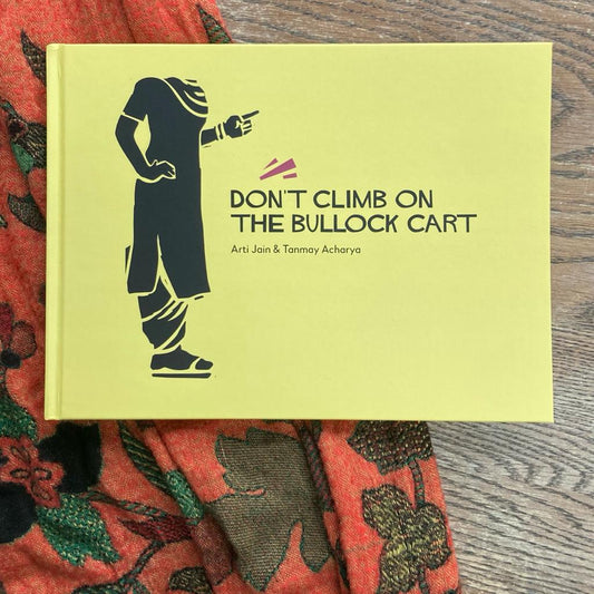Don't Climb on the Bullock Cart - Parakeet Books