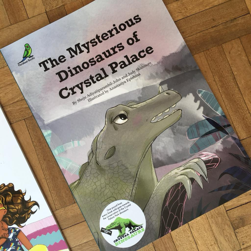 The Mysterious Dinosaurs of Crystal Palace - Parakeet Books